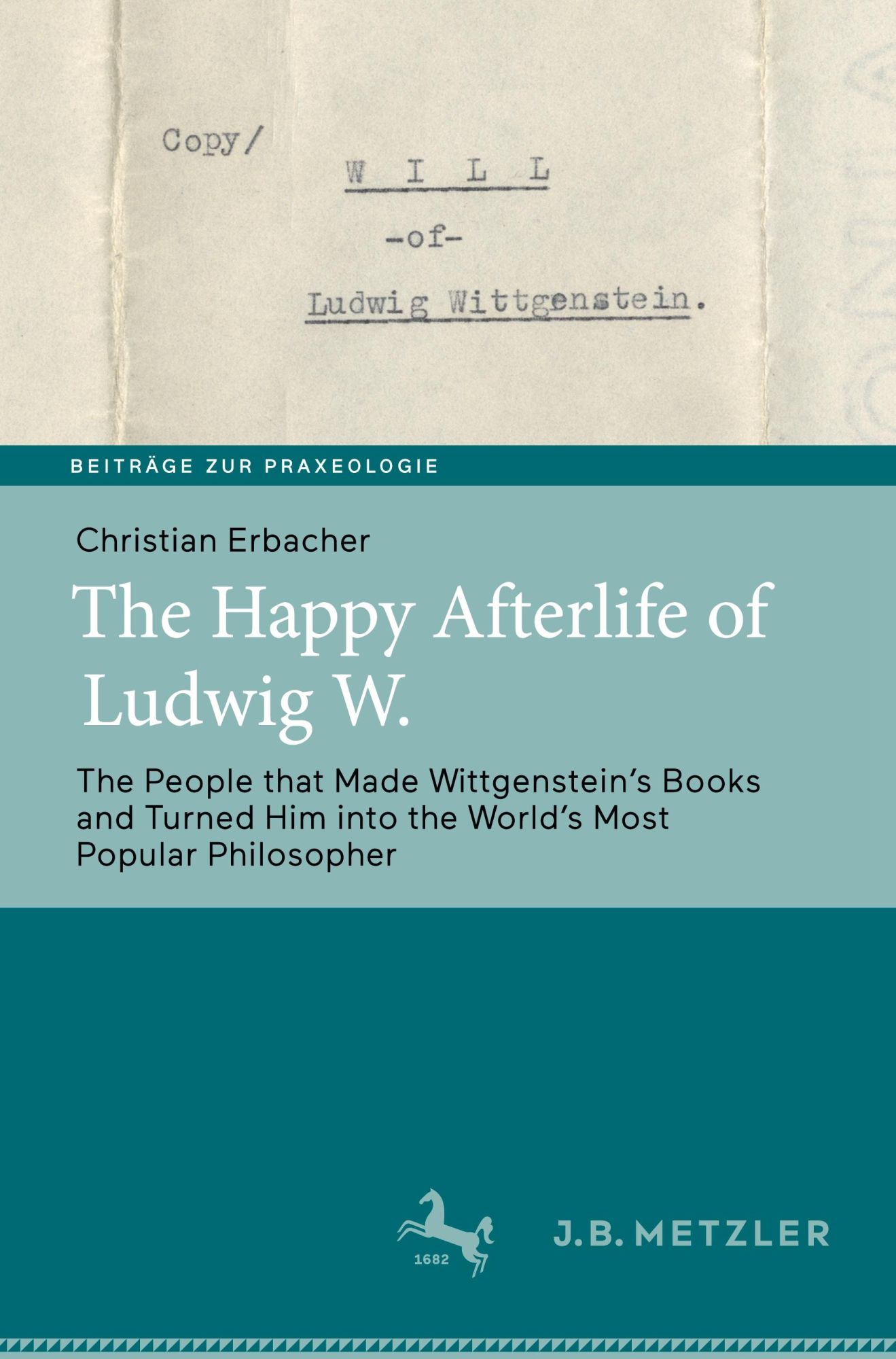 Cover: 9783662661543 | The Happy Afterlife of Ludwig W. | Christian Erbacher | Buch | xiii