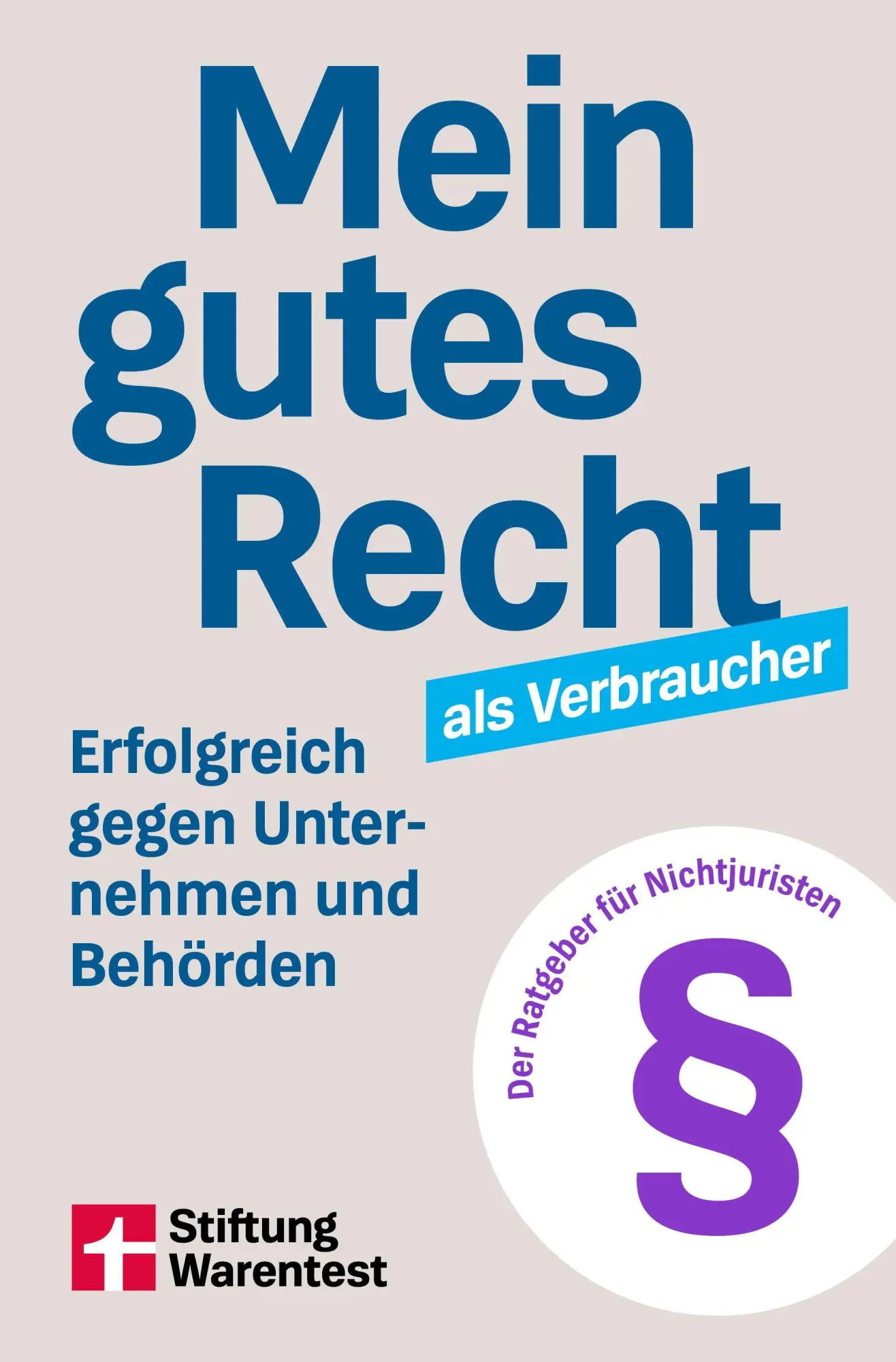 Cover: 9783747111543 | Mein gutes Recht als Verbraucher | Werner Siepe | Taschenbuch | 208 S.