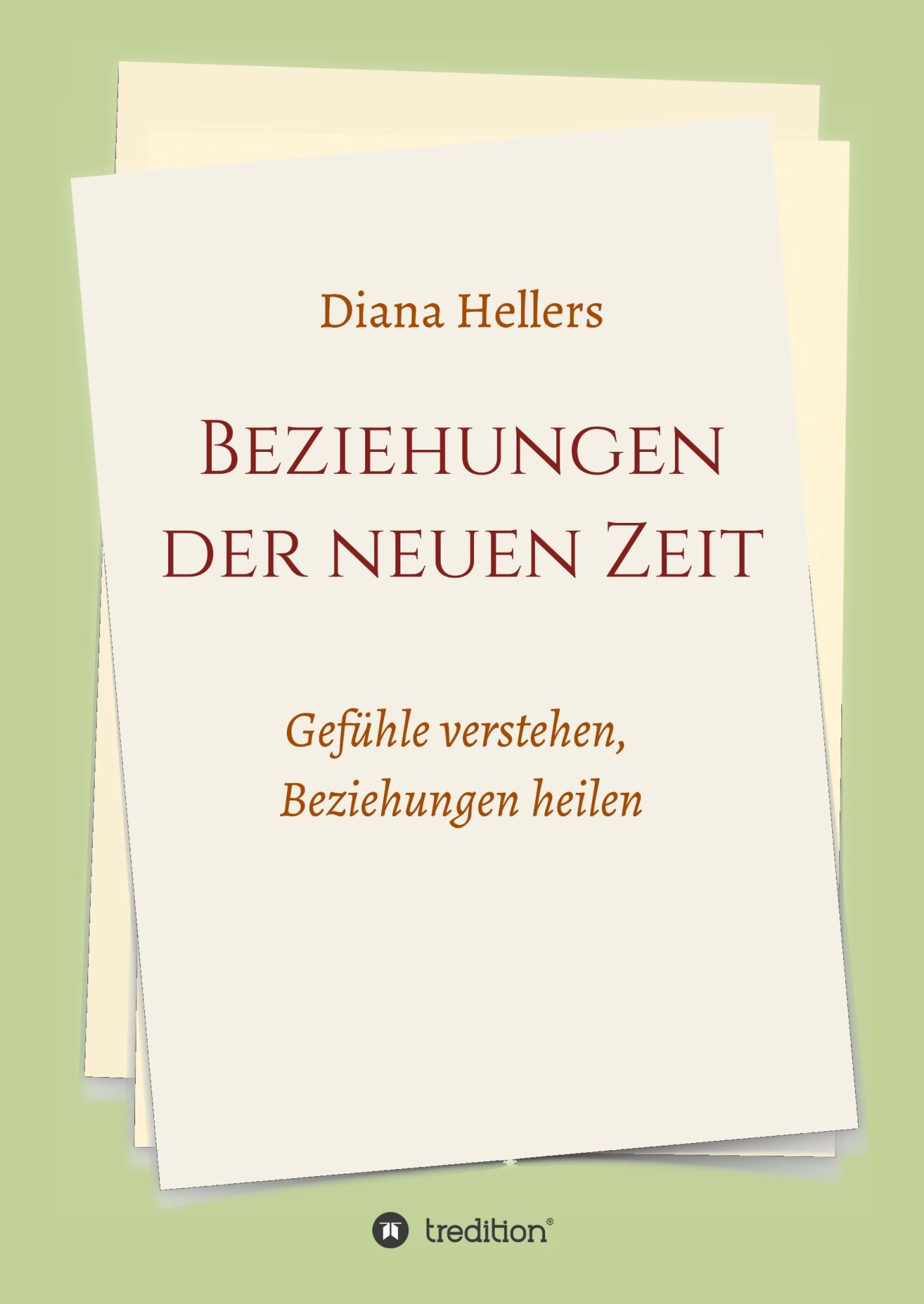 Cover: 9783749711543 | Beziehungen der neuen Zeit | Gefühle verstehen, Beziehungen heilen