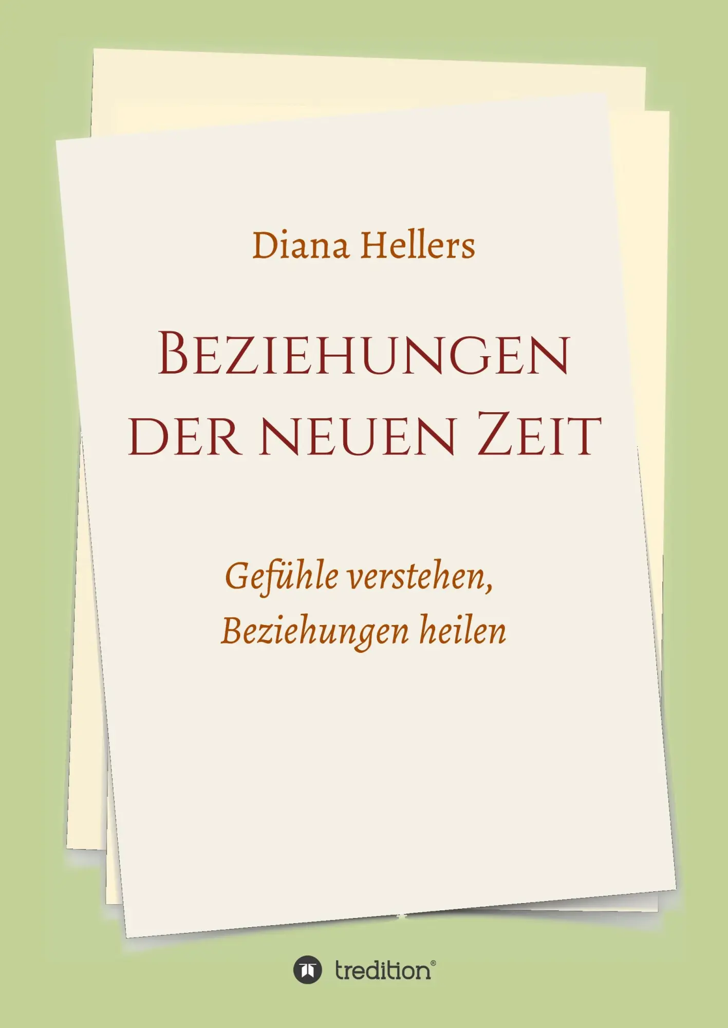 Cover: 9783749711543 | Beziehungen der neuen Zeit | Gefühle verstehen, Beziehungen heilen