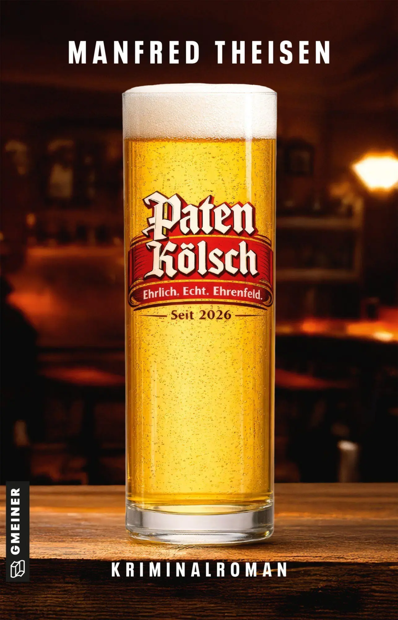 Cover: 9783839281543 | Paten Kölsch - Das Original aus Ehrenfeld | Kriminalroman | Theisen