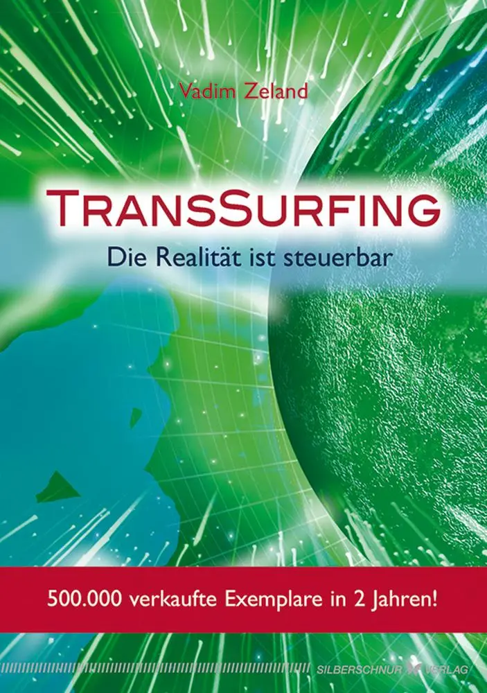 Cover: 9783898451543 | TransSurfing | Die Realität ist steuerbar | Vadim Zeland | Taschenbuch Cover: 9783898451543 | TransSurfing | Die Realität ist steuerbar | Vadim Zeland | Taschenbuch