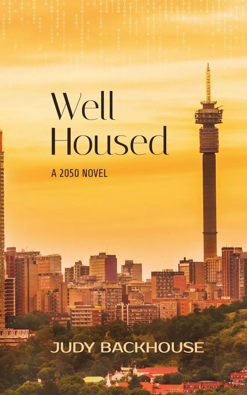Cover: 9789893591543 | Well Housed - a 2050 novel | Judy Backhouse | Taschenbuch | 2050