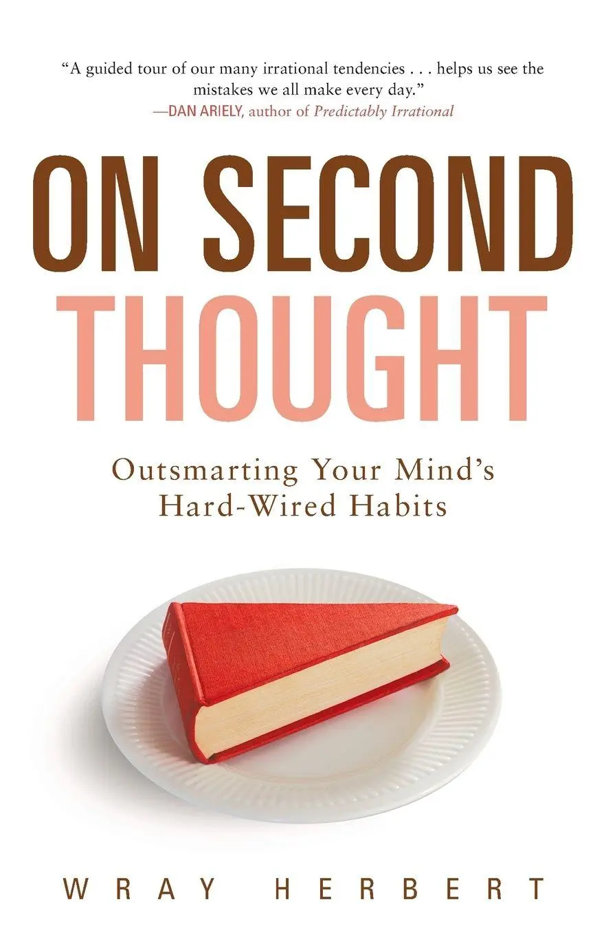 Cover: 9780307461643 | On Second Thought | Outsmarting Your Mind's Hard-Wired Habits | Buch