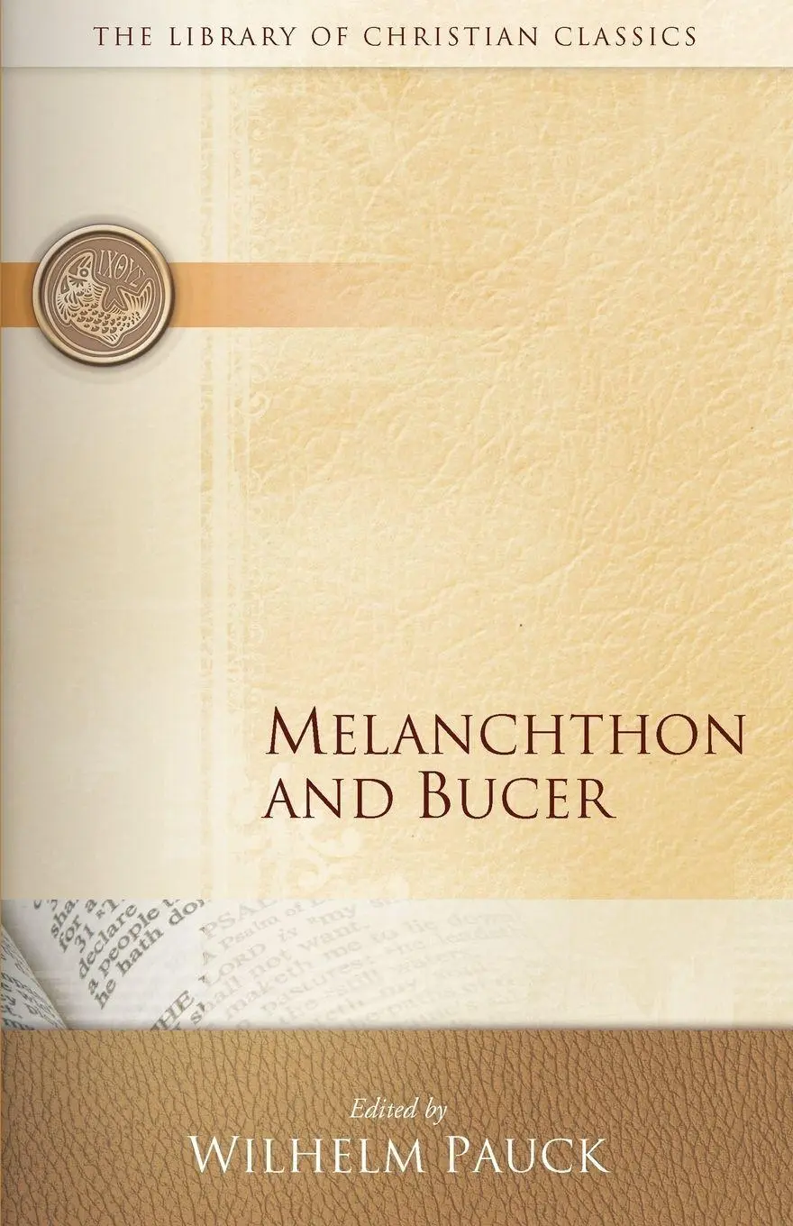Cover: 9780664241643 | Melanchthon and Bucer | Wilhelm Pauck | Taschenbuch | Englisch | 2006