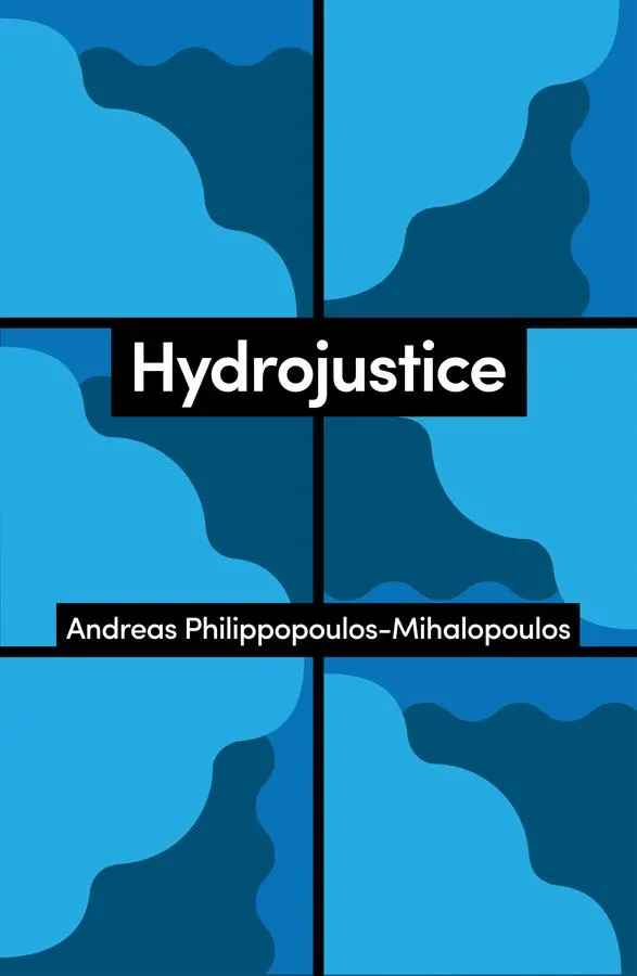 Cover: 9781509561643 | Hydrojustice | Andreas Philippopoulos-Mihalopoulos | Taschenbuch