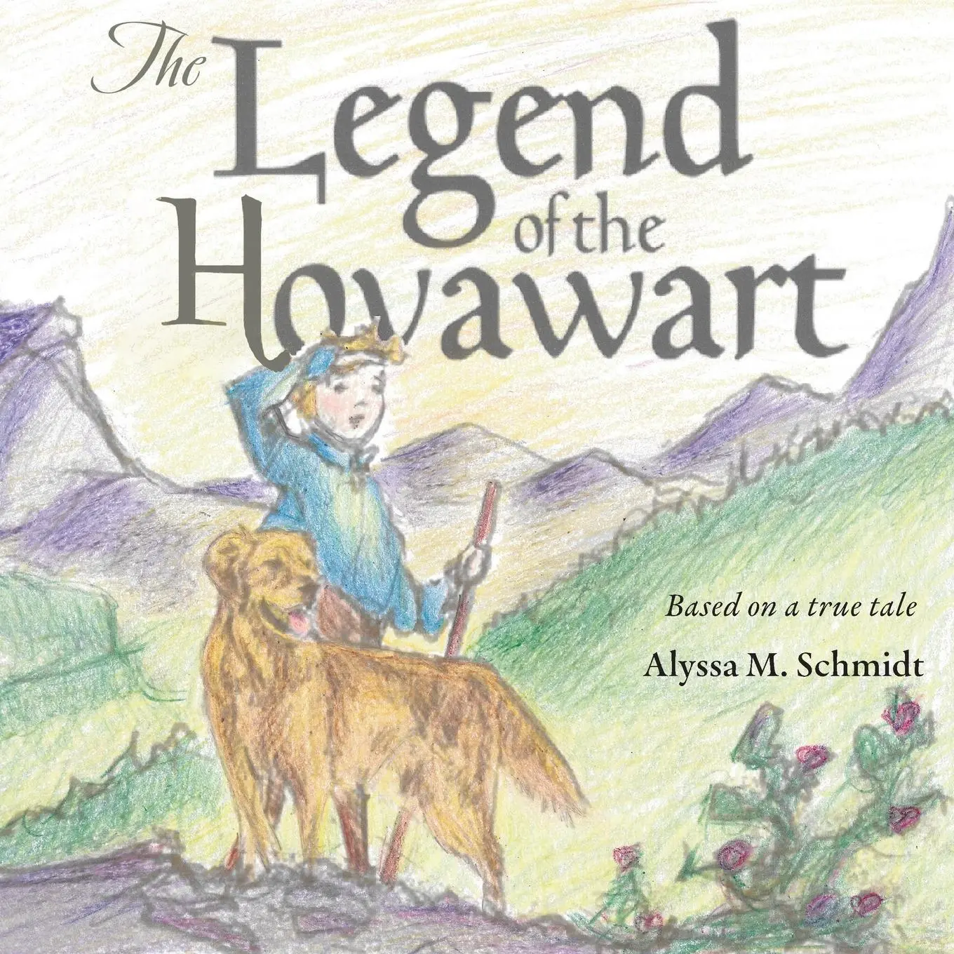 Cover: 9781957351643 | The Legend of the Hovawart | Alyssa M. Schmidt | Taschenbuch | 2025