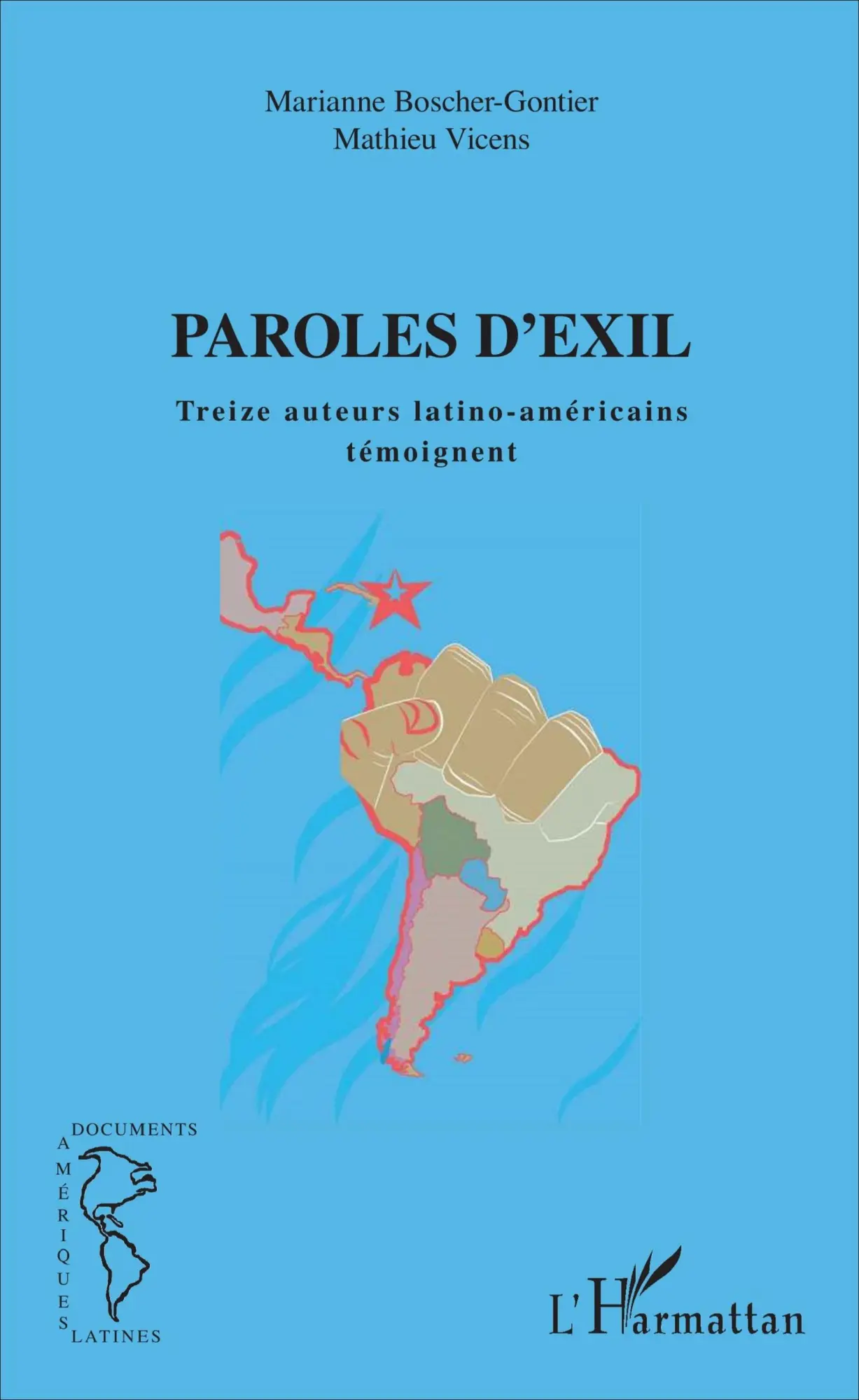 Cover: 9782343111643 | Paroles d'exil | Treize auteurs latino-américains témoignent | Buch