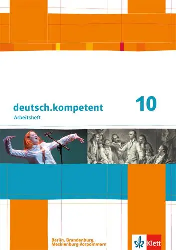 Cover: 9783123161643 | deutsch.kompetent. Arbeitsheft mit Lösungen 10. Klasse. Ausgabe für...