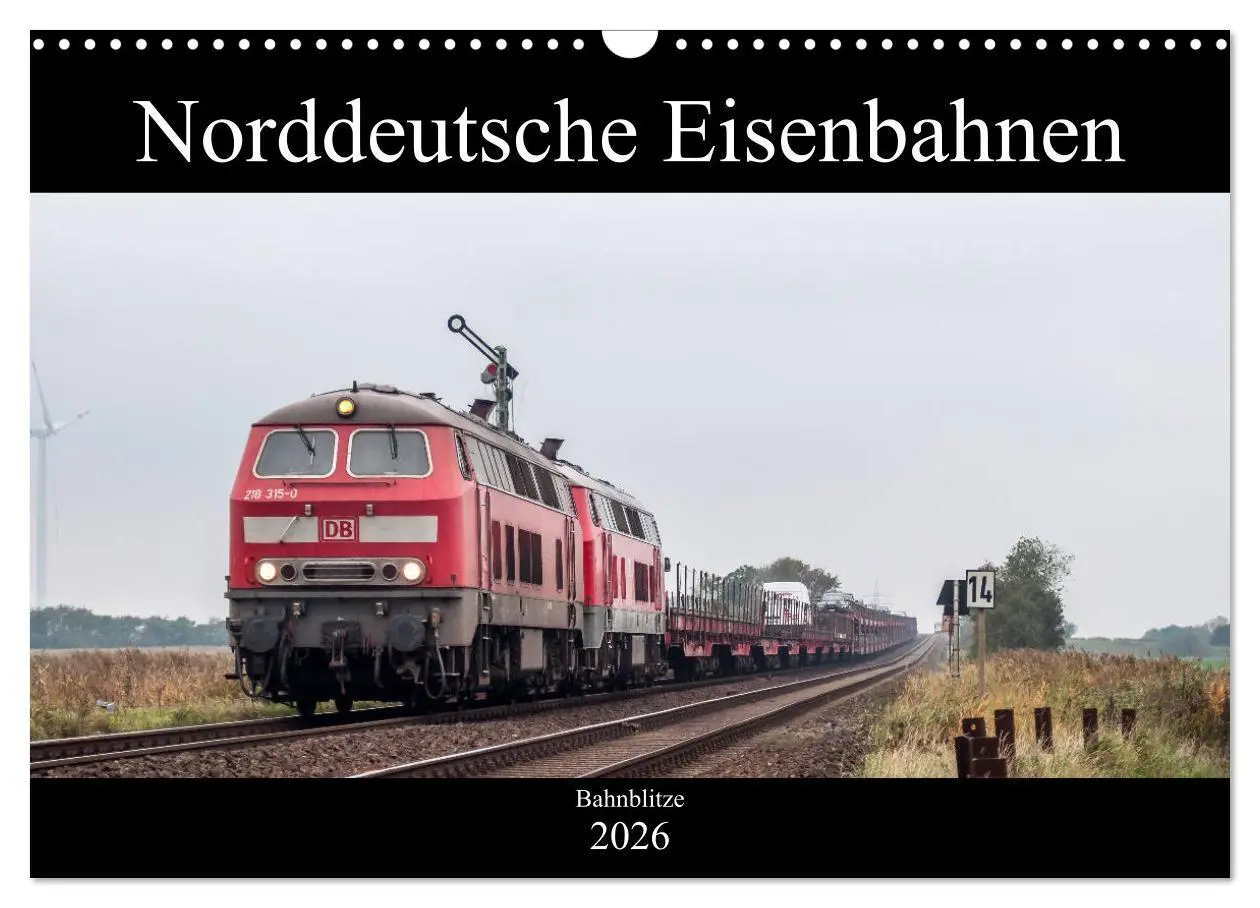 Cover: 9783457891643 | Norddeutsche Eisenbahnen (Wandkalender 2026 DIN A3 quer), CALVENDO...