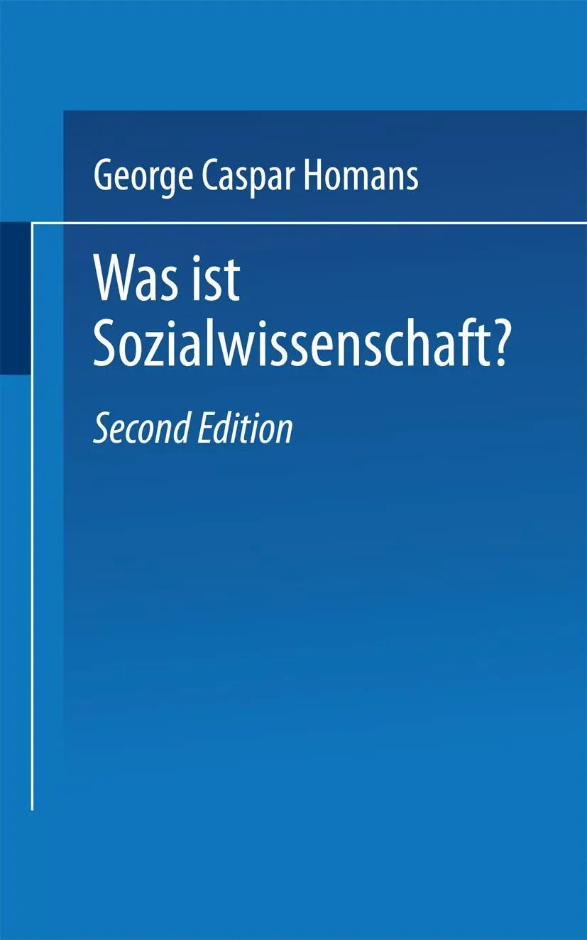 Cover: 9783531111643 | Was ist Sozialwissenschaft? | George Caspar Homans | Taschenbuch | xvi