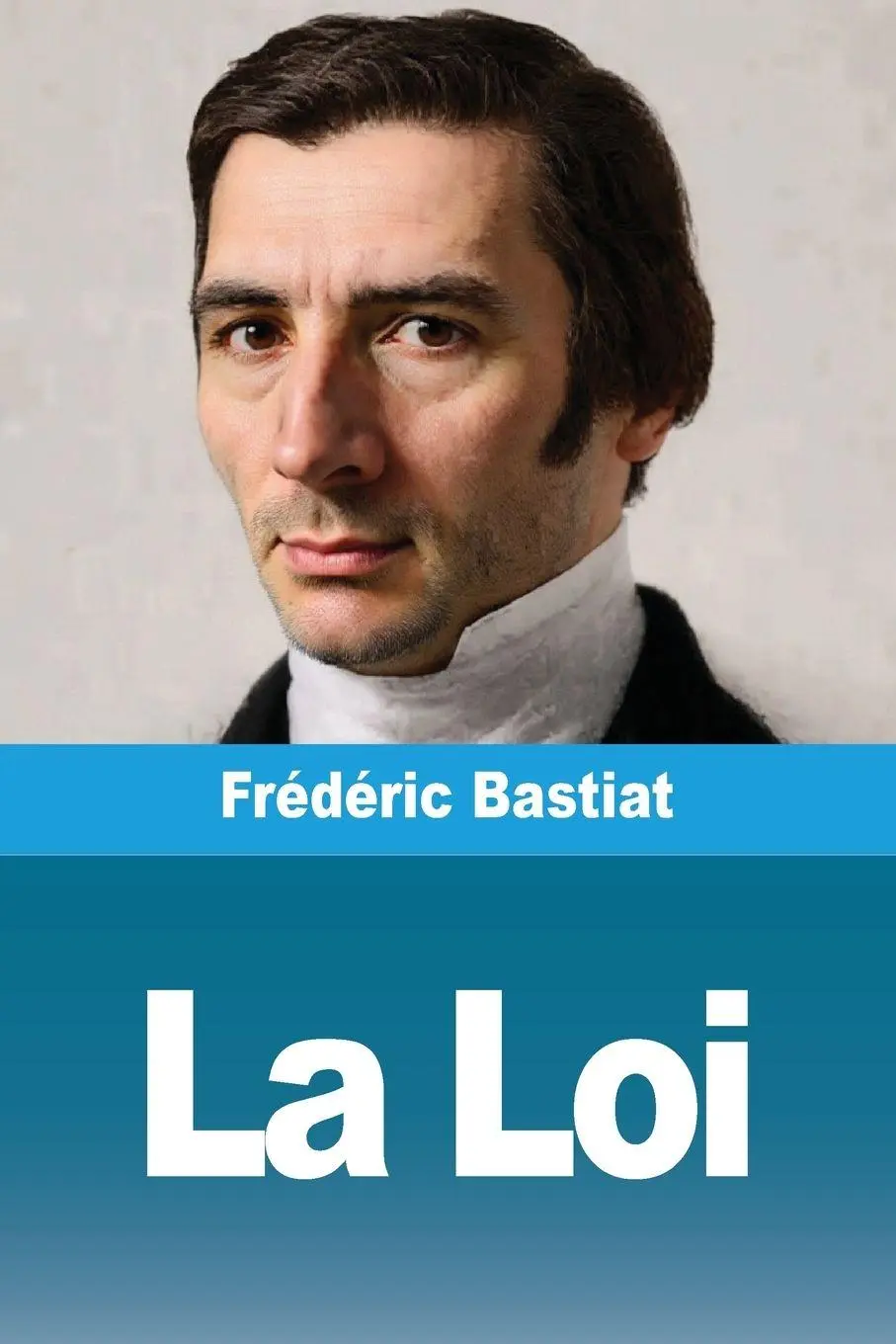 Cover: 9783690821643 | La Loi | et autres ¿uvres | Frédéric Bastiat | Taschenbuch | 2025