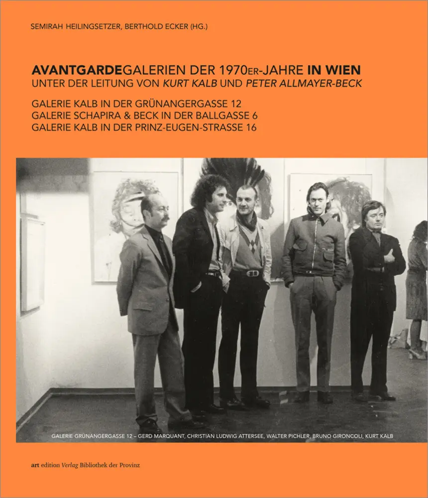 Cover: 9783991261643 | Avantgardegalerien der 1970er-Jahre in Wien unter der Leitung von...