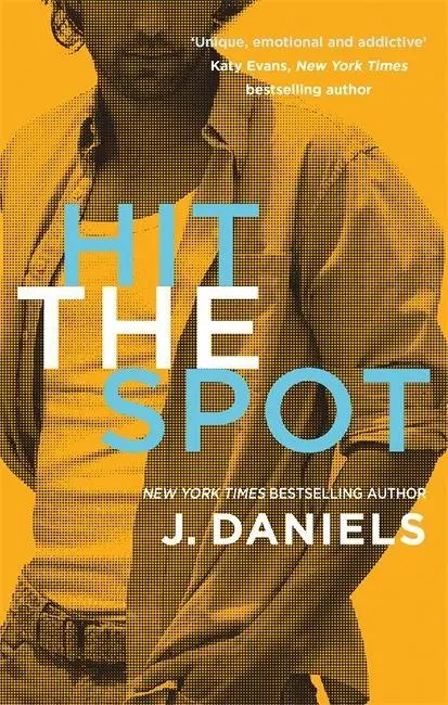 Cover: 9780349411743 | Hit the Spot | J. Daniels | Taschenbuch | Dirty Deeds | Englisch
