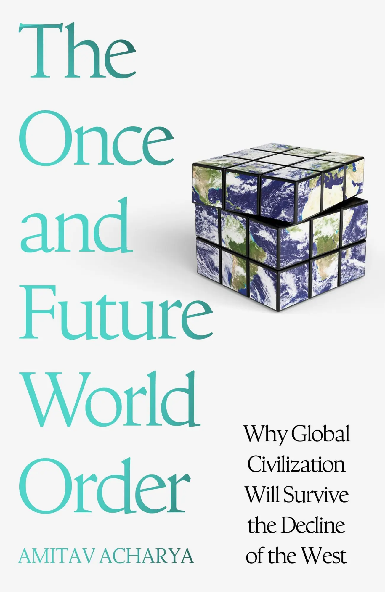 Cover: 9781399811743 | The Once and Future World Order | Amitav Acharya | Buch | Englisch