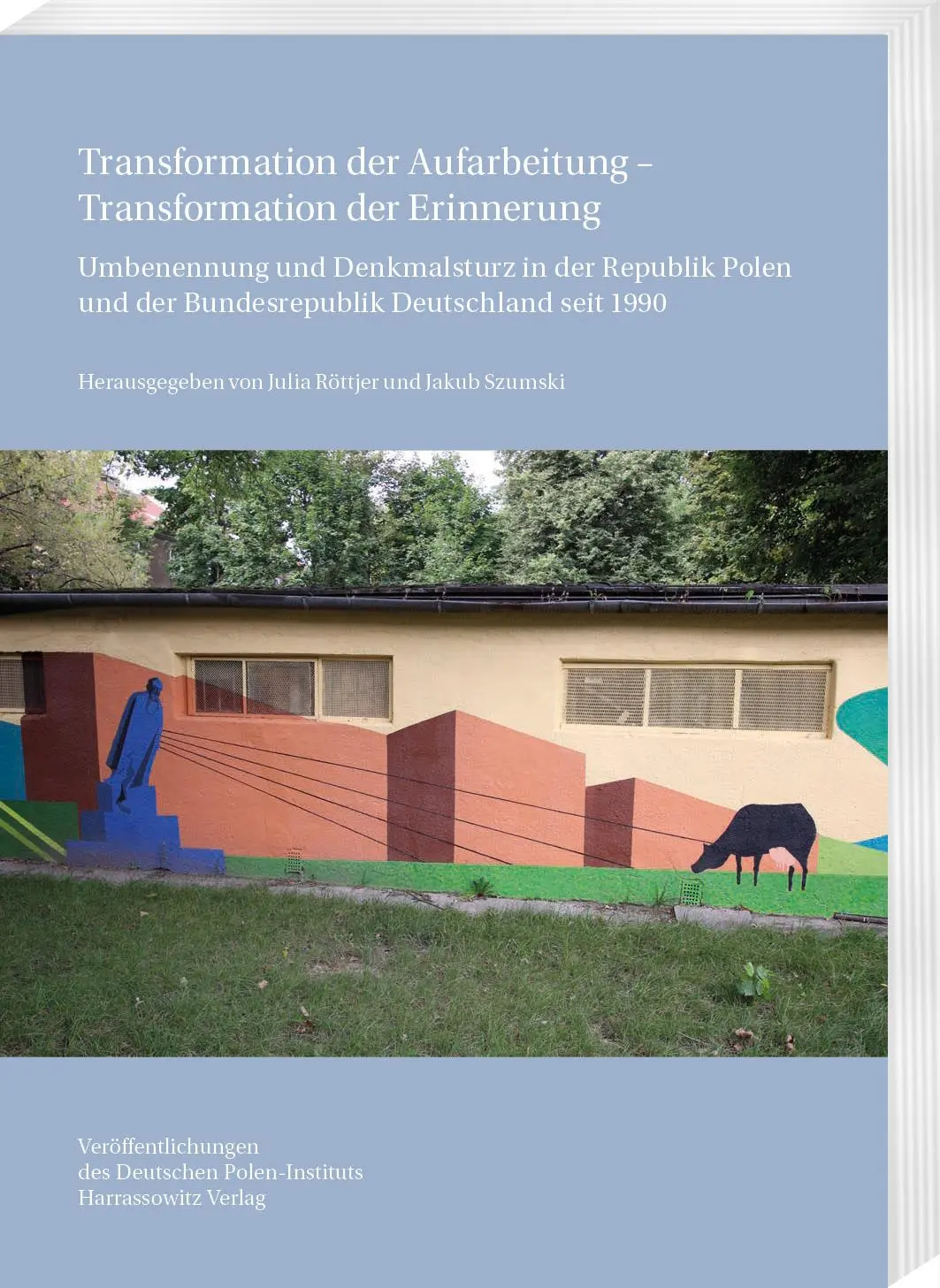 Transformation der Aufarbeitung - Transformation der Erinnerung