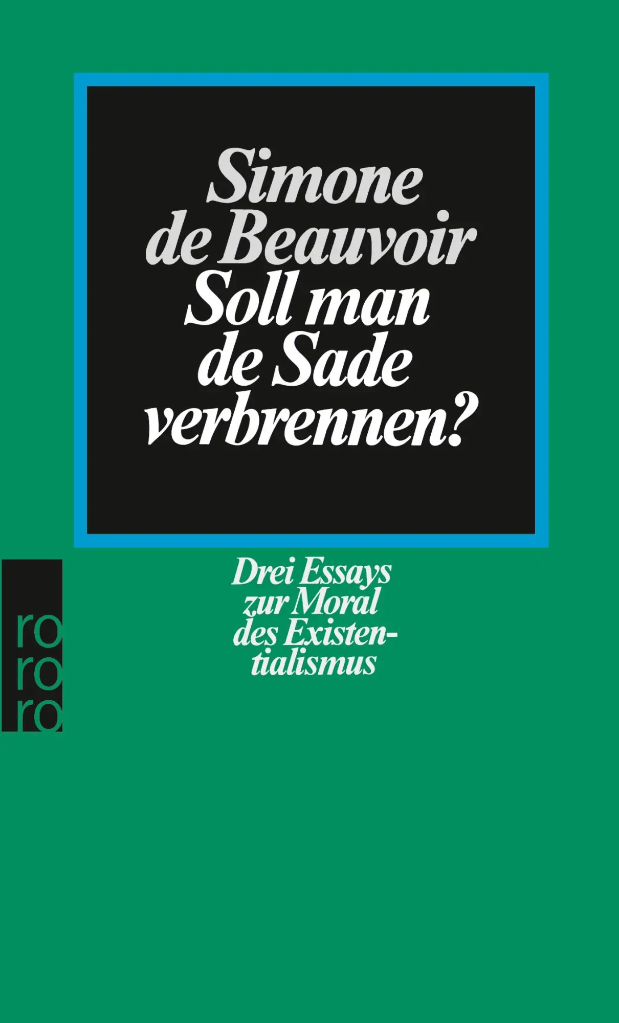 Cover: 9783499151743 | Soll man de Sade verbrennen? | Simone de Beauvoir | Taschenbuch | 1983