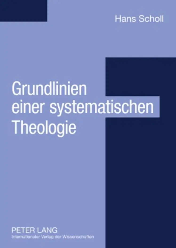 Grundlinien einer systematischen Theologie - Hans Scholl Kartoniert (TB)