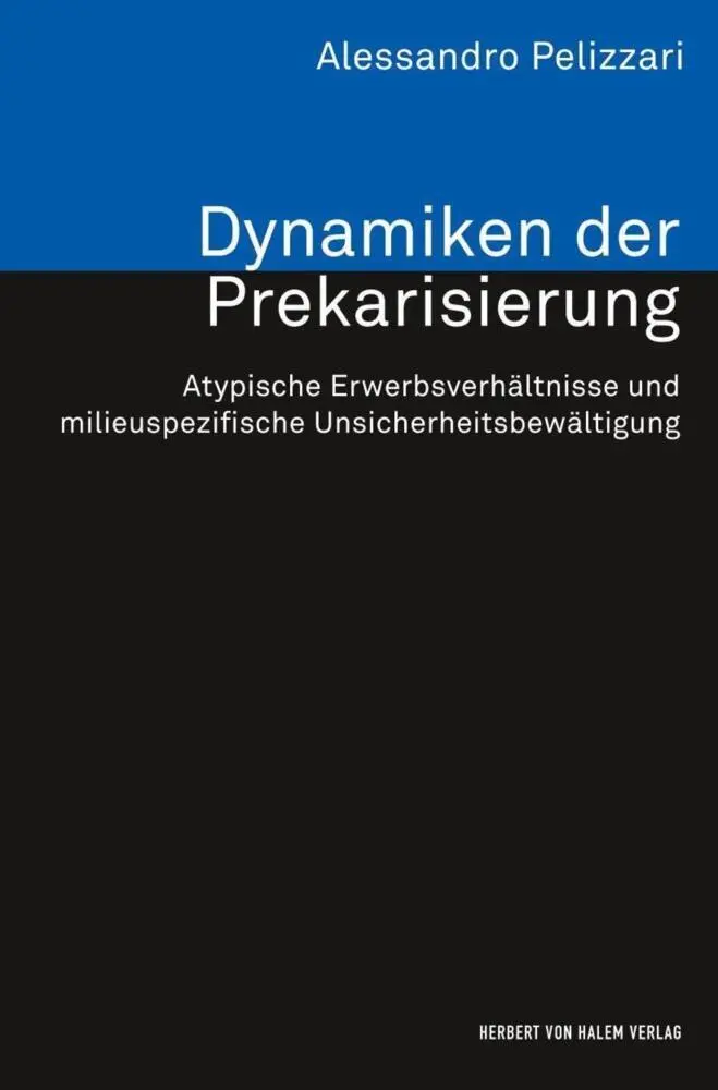 Cover: 9783744501743 | Dynamiken der Prekarisierung | Alessandro Pelizzari | Taschenbuch