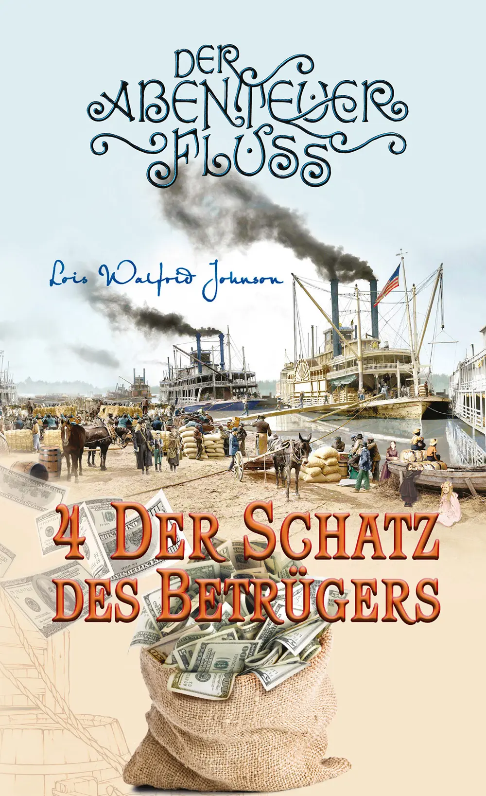 Cover: 9783866991743 | Der Abenteuer-Fluss 4 - Der Schatz des Betrügers | Johnson | Buch