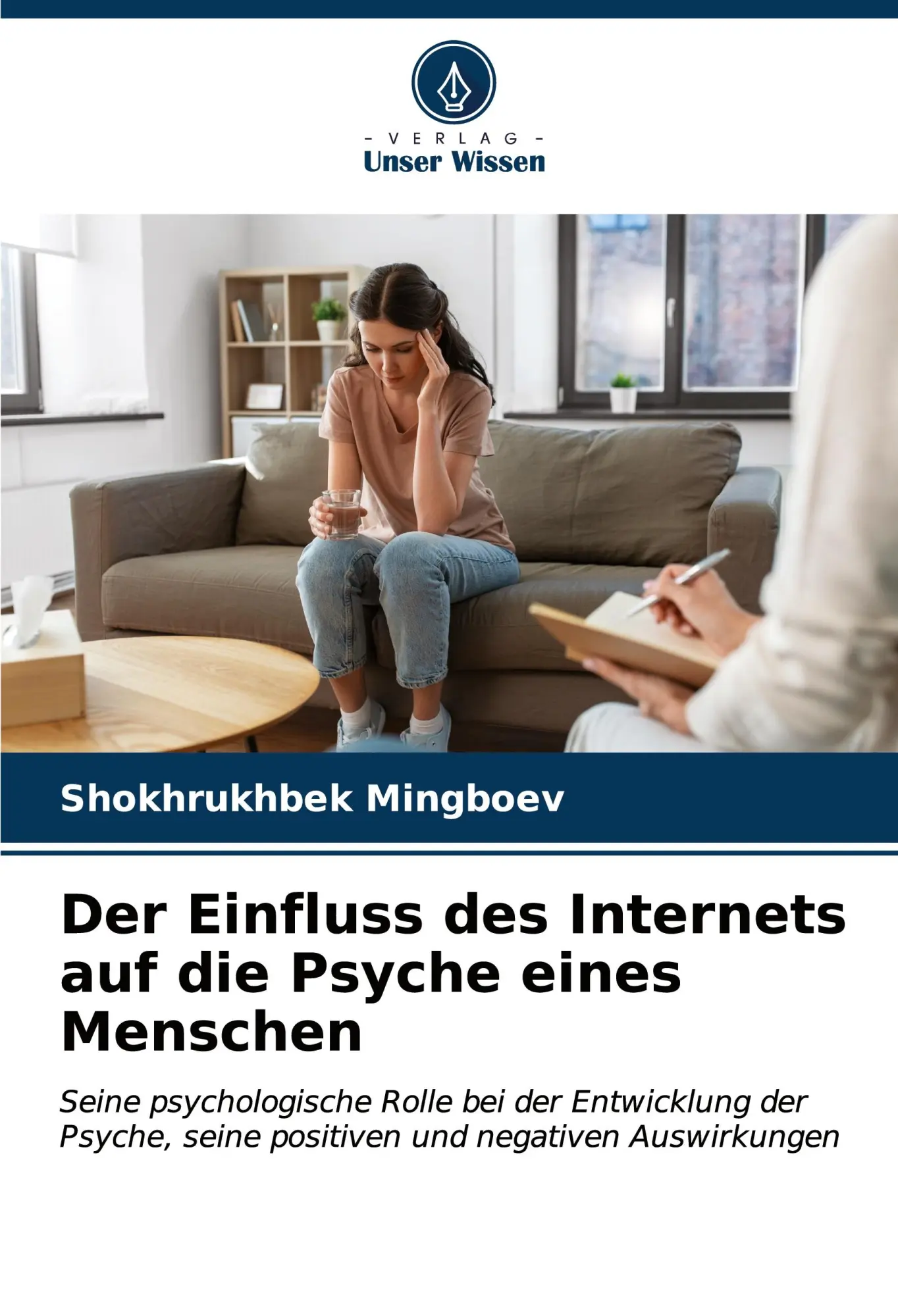 Cover: 9786206631743 | Der Einfluss des Internets auf die Psyche eines Menschen | Mingboev