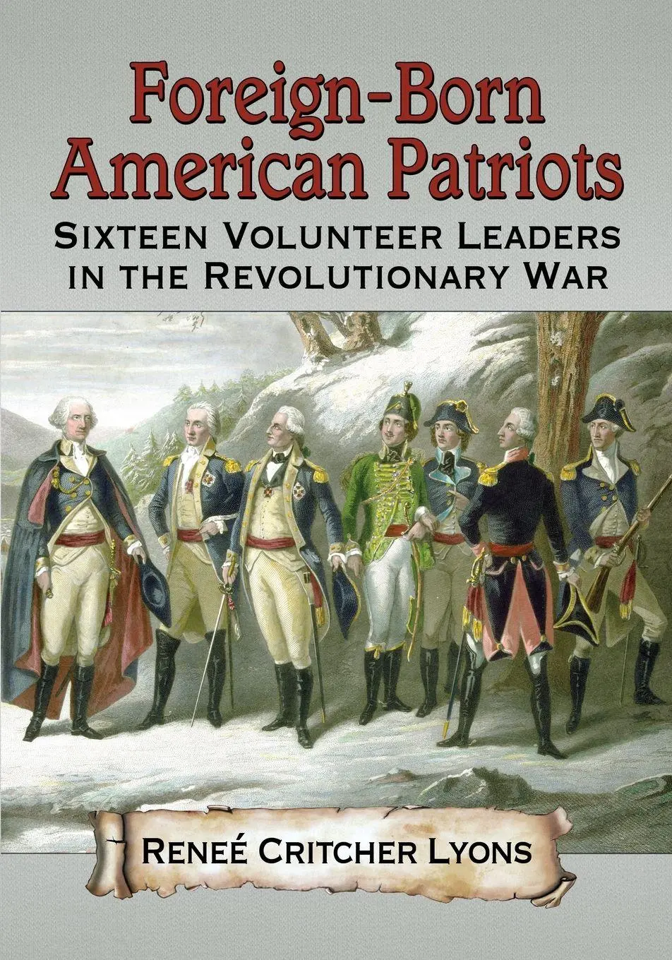 Cover: 9780786471843 | Foreign-Born American Patriots | Reneé Critcher Lyons | Taschenbuch