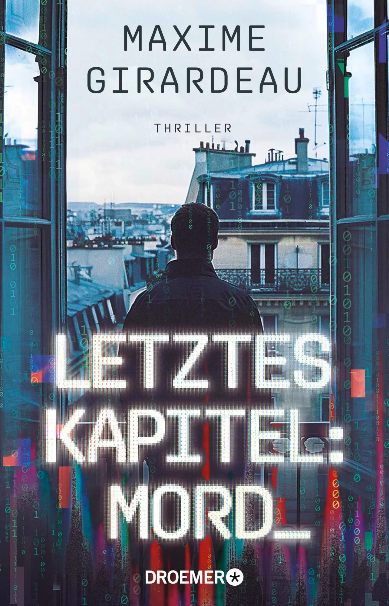 Cover: 9783426561843 | Letztes Kapitel: Mord | Maxime Girardeau | Taschenbuch | 288 S. | 2025