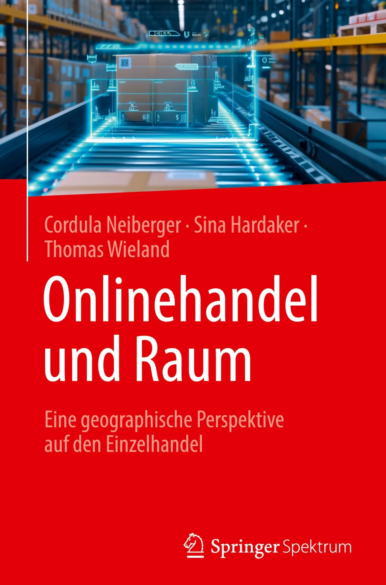 Cover: 9783662701843 | Onlinehandel und Raum | Cordula Neiberger (u. a.) | Buch | xvi | 2025
