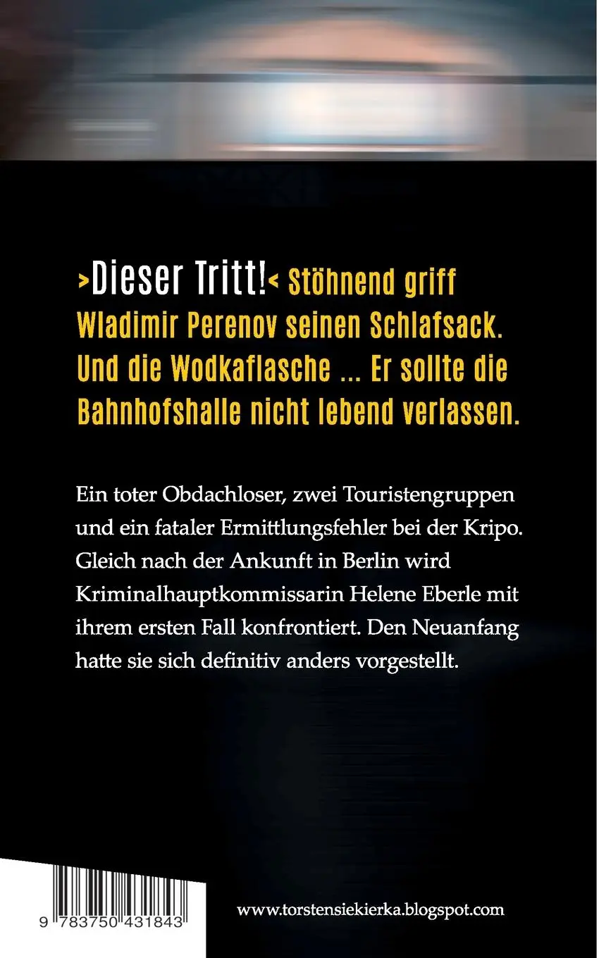 Rückseite: 9783750431843 | Endstation Berlin | Helene Eberles erster Fall | Torsten Siekierka