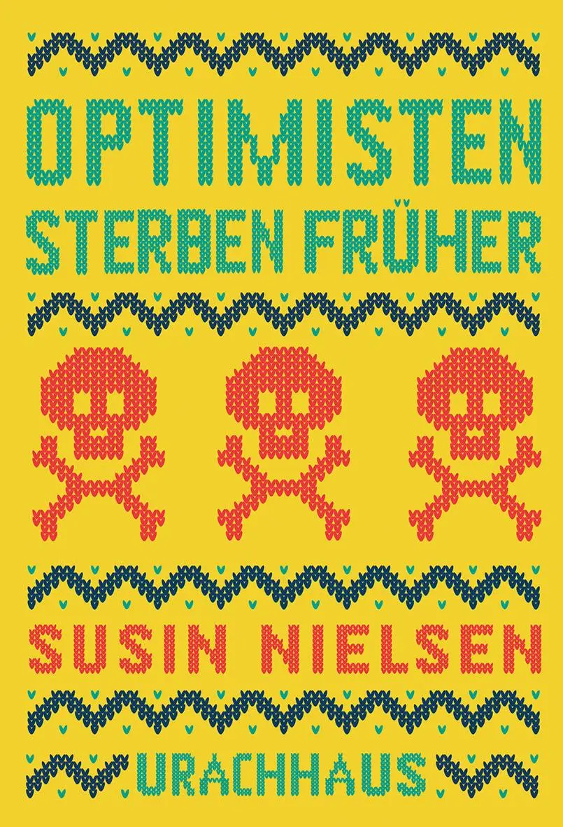 Cover: 9783825151843 | Optimisten sterben früher | Susin Nielsen | Buch | 256 S. | Deutsch