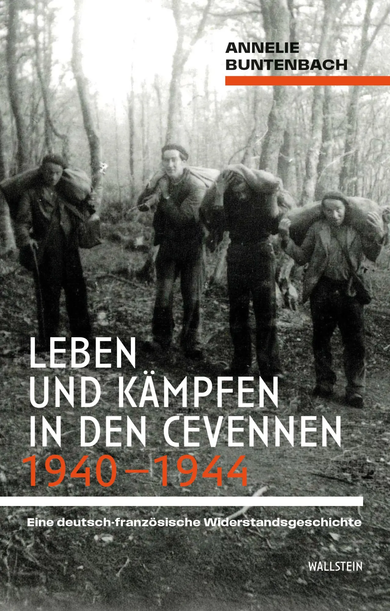 Cover: 9783835361843 | Leben und Kämpfen in den Cevennen 1940-1944 | Annelie Buntenbach