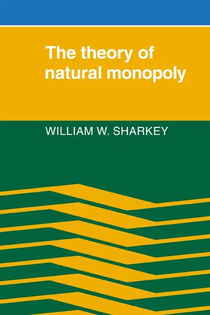 Cover: 9780521271943 | The Theory of Natural Monopoly | William W. Sharkey (u. a.) | Buch