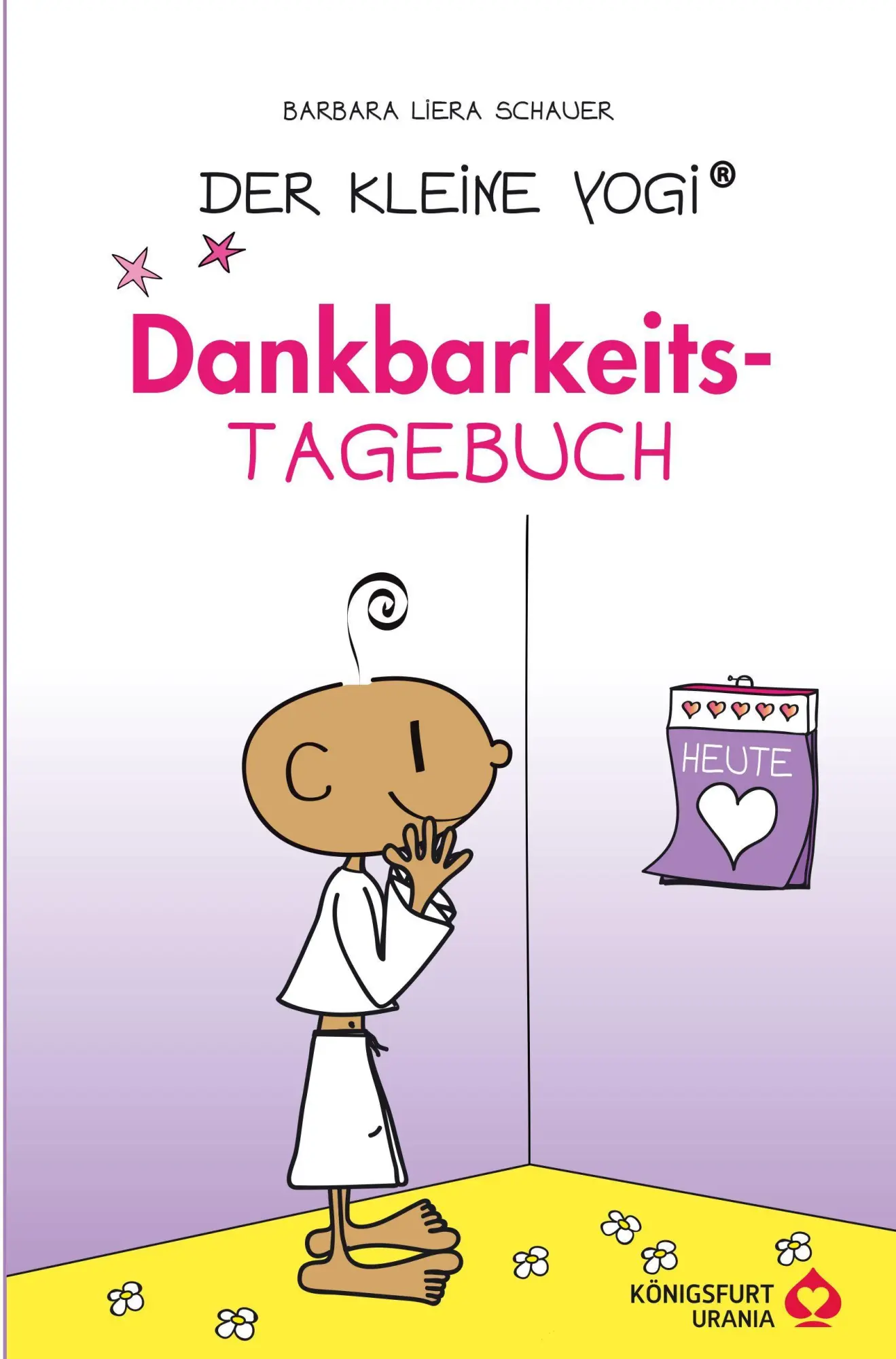 Bild: 9783868261943 | Der kleine Yogi Dankbarkeitstagebuch | Barbara Liera Schauer | Buch