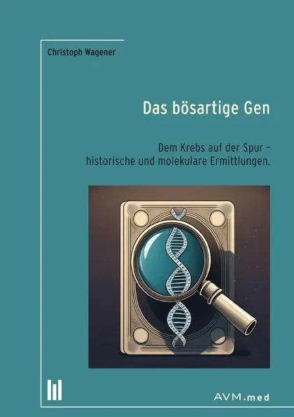 Cover: 9783954771943 | Das bösartige Gen | Christoph Wagener | Taschenbuch | Deutsch | 2025