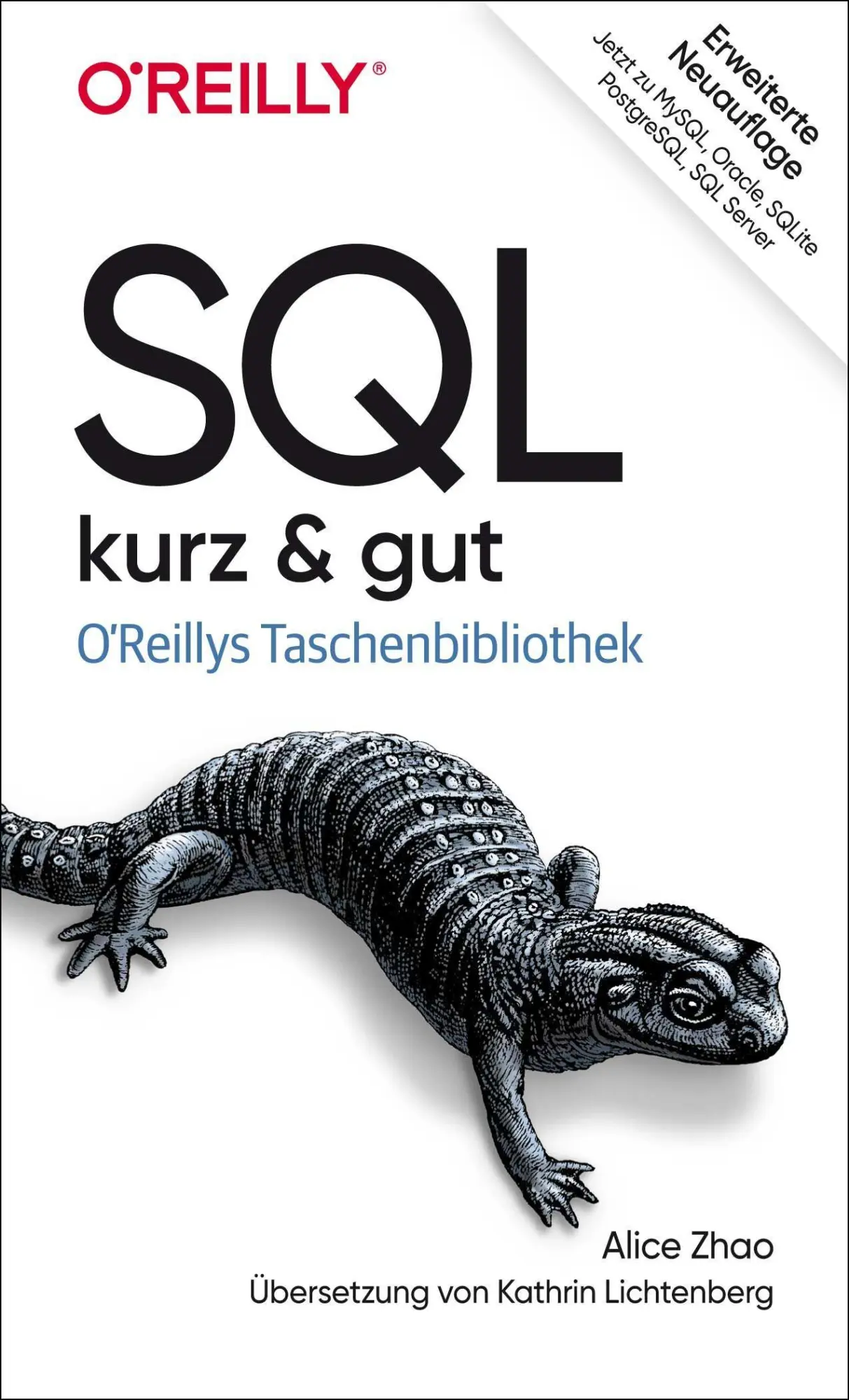 Cover: 9783960091943 | SQL - kurz & gut | Alice Zhao | Taschenbuch | kurz & gut | 328 S. Cover: 9783960091943 | SQL - kurz & gut | Alice Zhao | Taschenbuch | kurz & gut | 328 S.