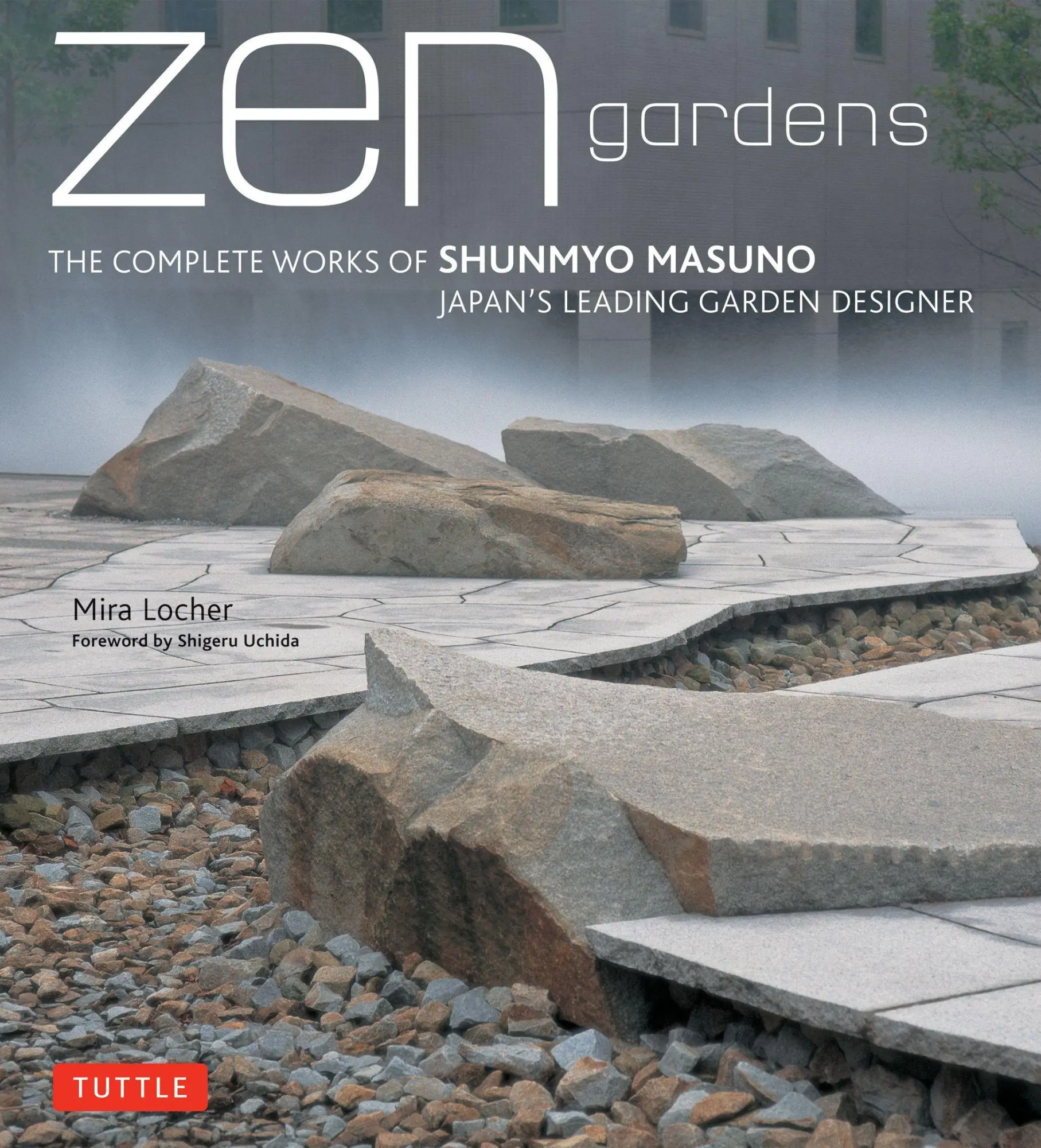 Cover: 9784805311943 | Zen Gardens | Mira Locher | Buch | Gebunden | Englisch | 2012