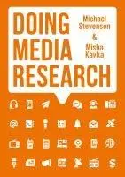 Cover: 9781529602043 | Doing Media Research | Michael Stevenson (u. a.) | Taschenbuch | 2025