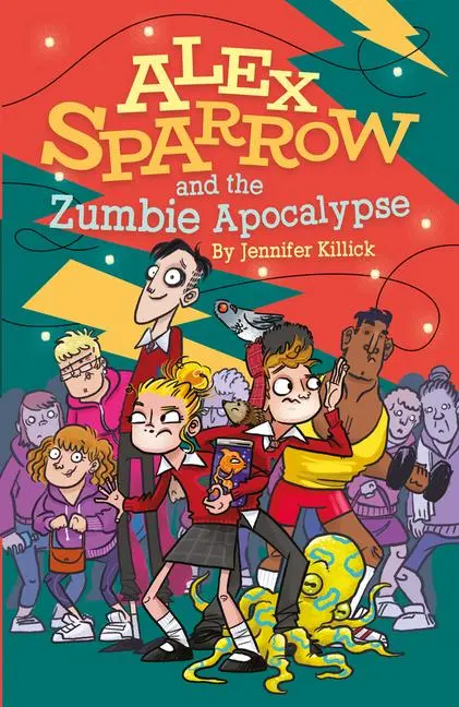Cover: 9781913102043 | Alex Sparrow and the Zumbie Apocalypse | Jennifer Killick | Buch