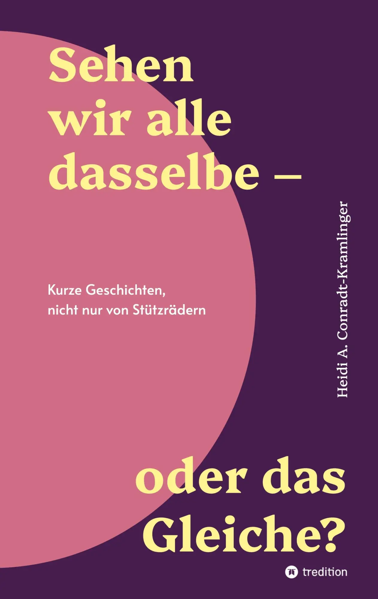 Cover: 9783384492043 | Sehen wir alle dasselbe - oder das Gleiche? | Conradt-Kramlinger