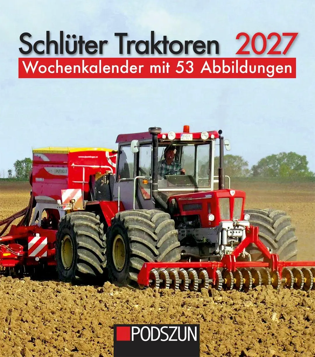 Cover: 9783751612043 | Schlüter Traktoren 2027 | Wochenkalender mit 53 Abbildungen | Kalender