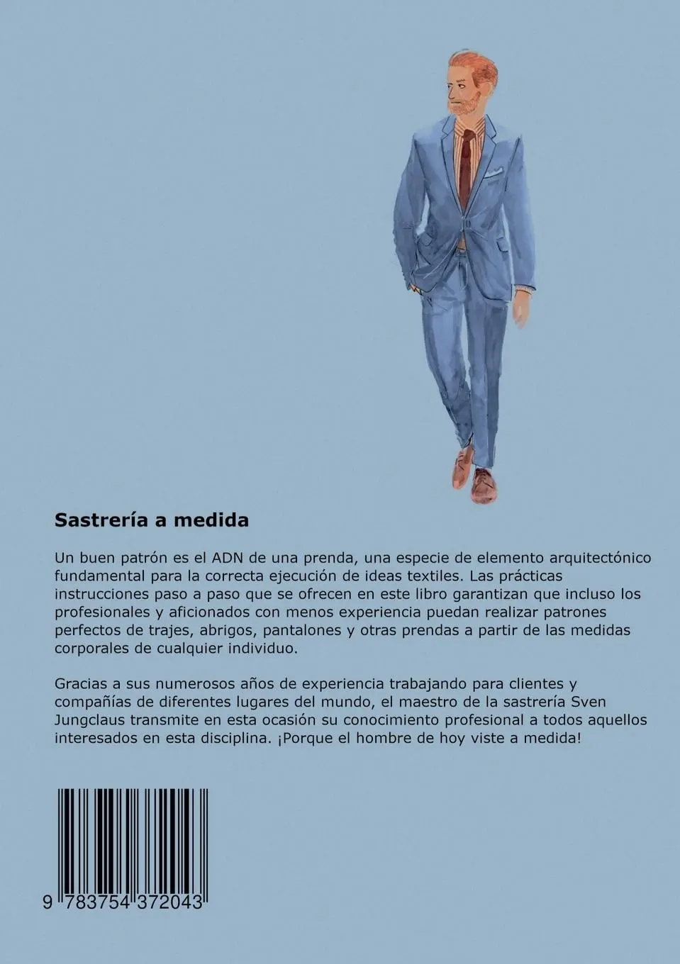 Rückseite: 9783754372043 | Sastrería masculina moderna | Guía básica para diseñar patrones | Buch