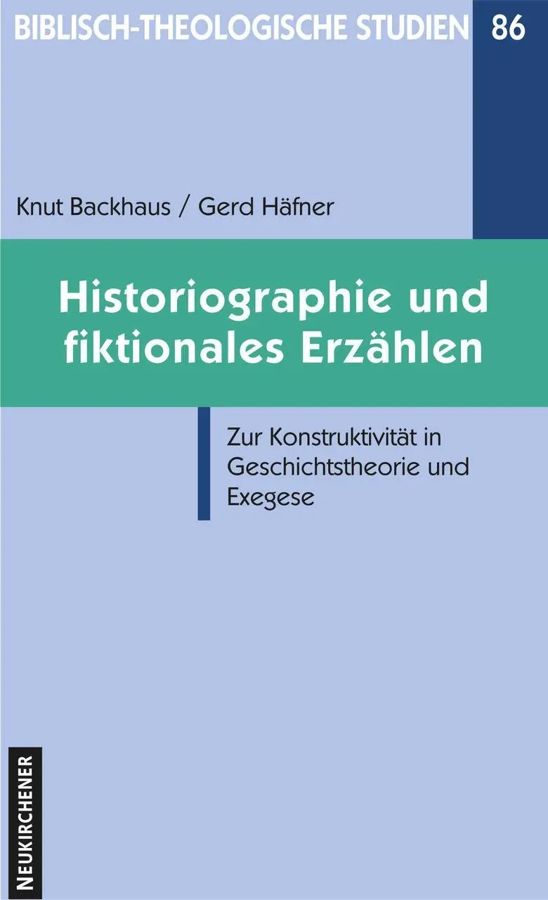 Cover: 9783788722043 | Historiographie und fiktionales Erzählen | Knut/Häfner, Gerd Backhaus
