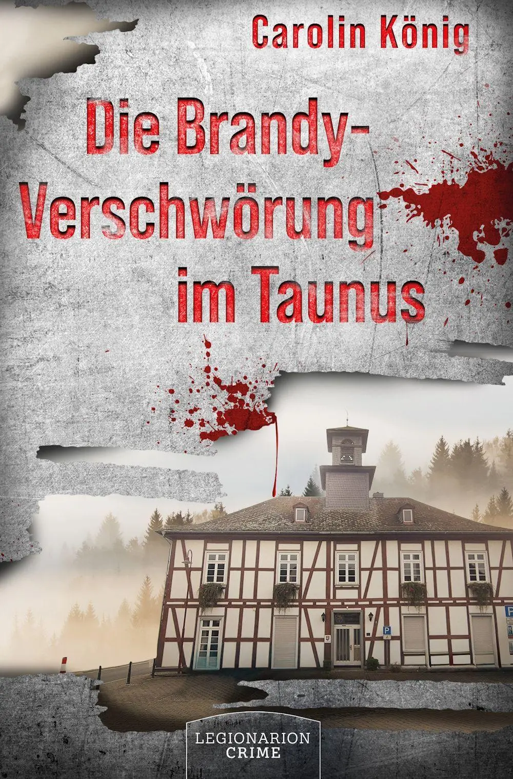 Cover: 9783969372043 | Die Brandy-Verschwörung im Taunus | Carolin König | Taschenbuch | 2026