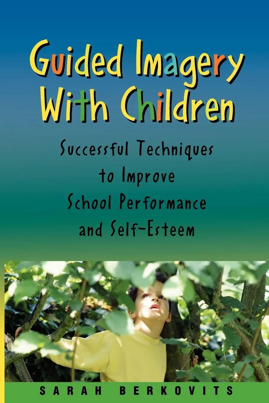 Cover: 9781570252143 | Guided Imagery with Children | Sarah Berkovits | Taschenbuch | 2000