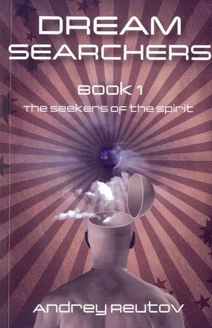 Cover: 9781846942143 | Dream Searchers | The Seekers of the Spirit | Andrey Reutov | Buch