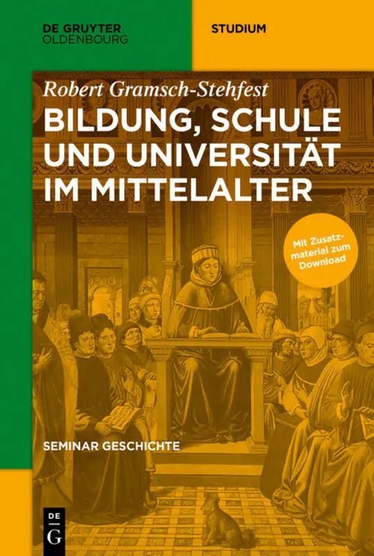 Cover: 9783110452143 | Bildung, Schule und Universität im Mittelalter | Robert Gramsch | Buch