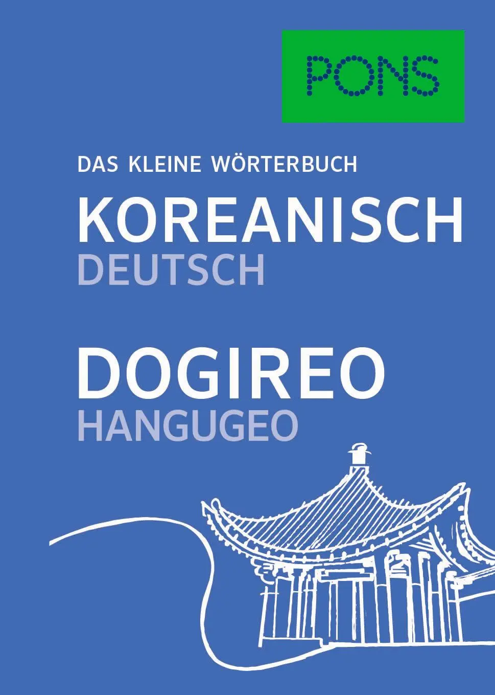 Cover: 9783125162143 | PONS Das kleine Wörterbuch Koreanisch | Taschenbuch | 208 S. | Deutsch
