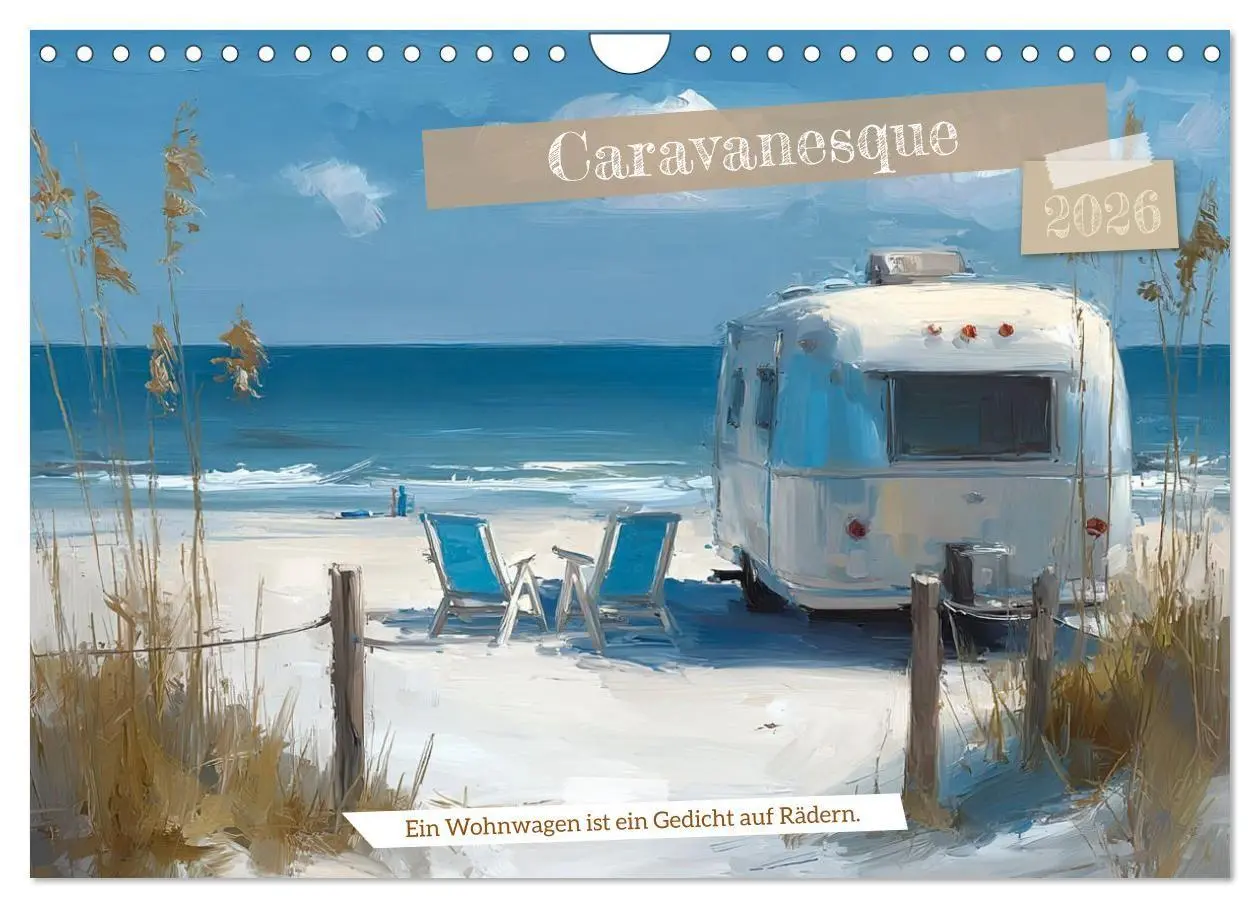 Cover: 9783516692143 | Caravanesque (Wandkalender 2026 DIN A4 quer), CALVENDO Monatskalender