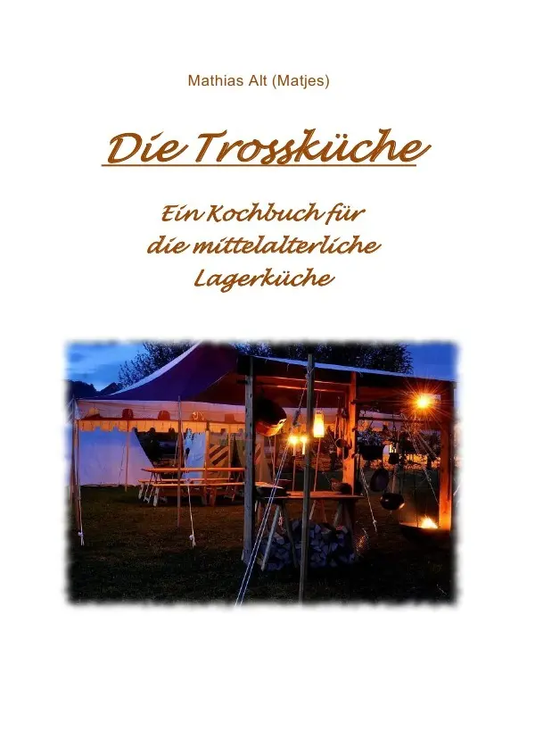 Cover: 9783741872143 | Die Trossküche vom Matjes | Mathias Alt | Taschenbuch | 108 S. | 2016