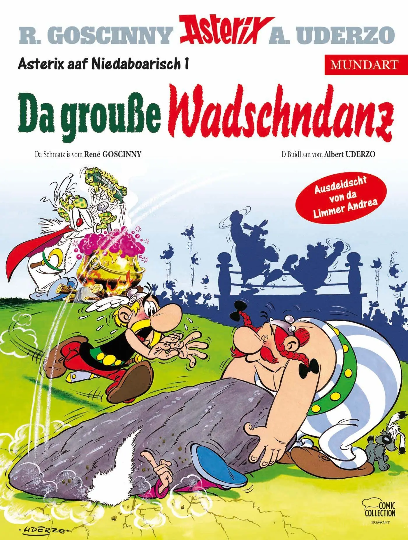 Cover: 9783770412143 | Asterix Mundart Niederbayrisch I | Da grouße Wadschndanz | Buch | 2026